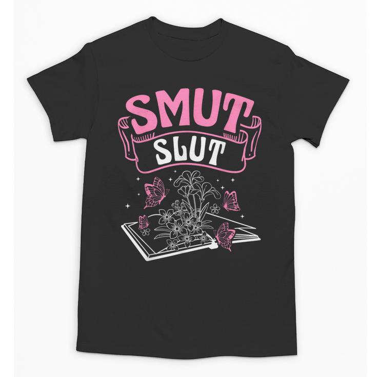 SMUT Slut Provocative Literature Book Club Book Reading Unisex T-Shirt