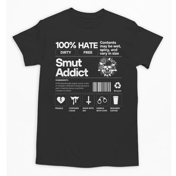 Smutty Book Addict Romance Book Lover Smut Addict Ingredient Unisex T-Shirt