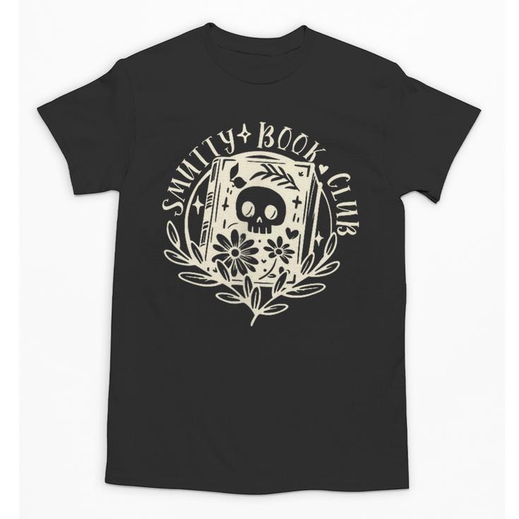 Smutty Book Club Smutty Book Lover Front And Back Spicy Book Unisex T-Shirt