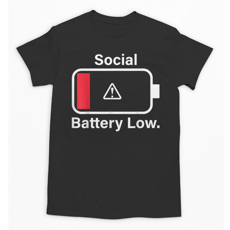Social Battery Low Anti-Social Introvert Unisex T-Shirt