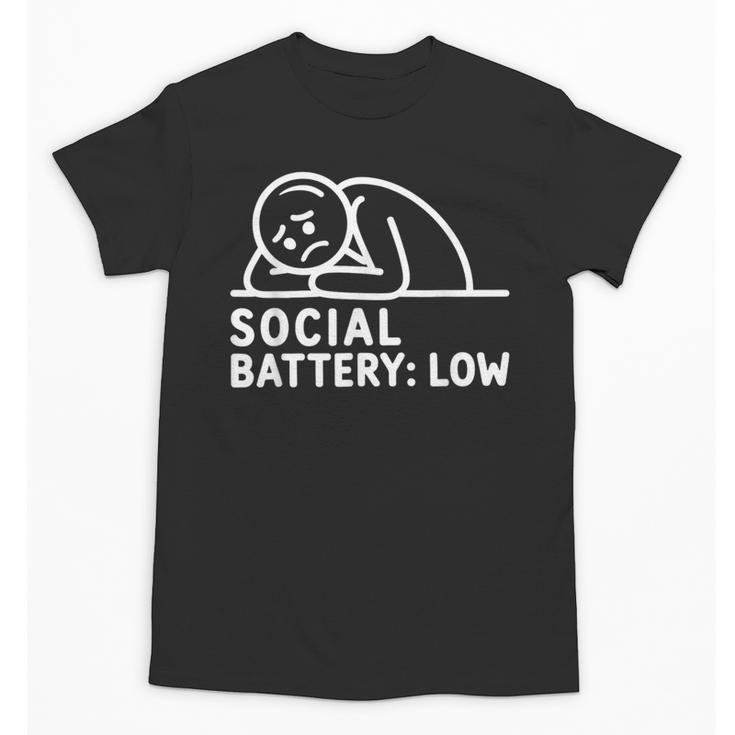 Social Battery Low Apparel Introvert Humor Unisex T-Shirt