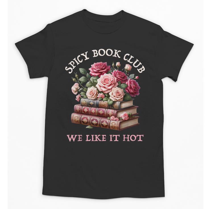 Spicy Book Club Dark Romance Reader Women Bookish Merch Cute Unisex T-Shirt