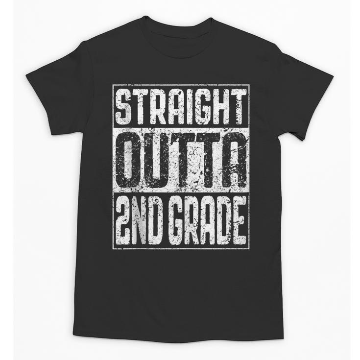 Straight Outta 2nd Grade Shirt Second Grade Graduation Unisex T-Shirt