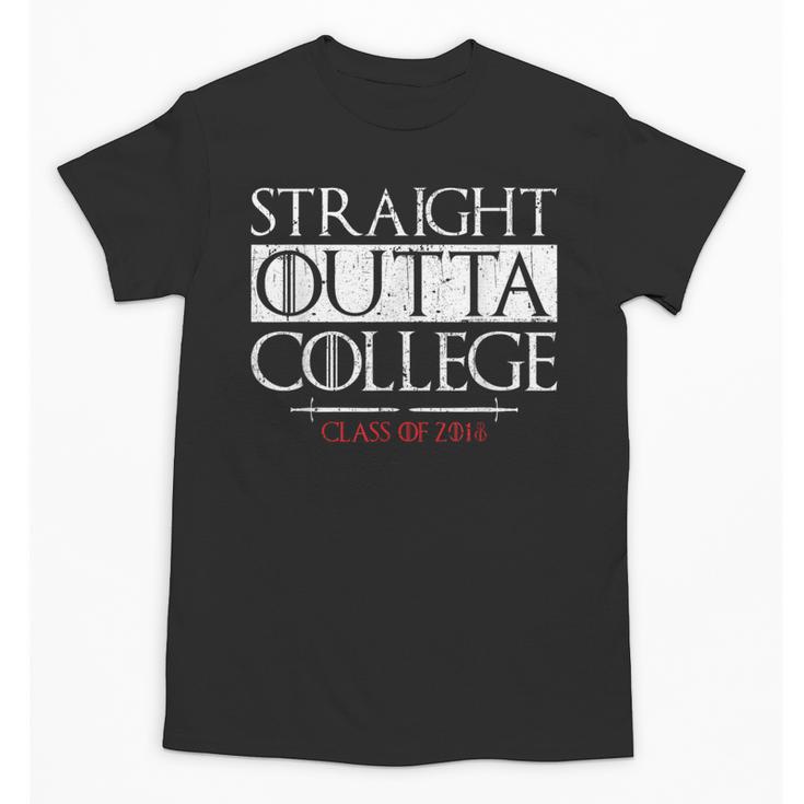 Straight Outta College Shirt Class Of 2018 Graduation Unisex T-Shirt