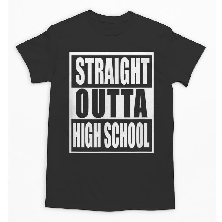 Straight Outta High School Graduation Apparel For Seniors Unisex T-Shirt