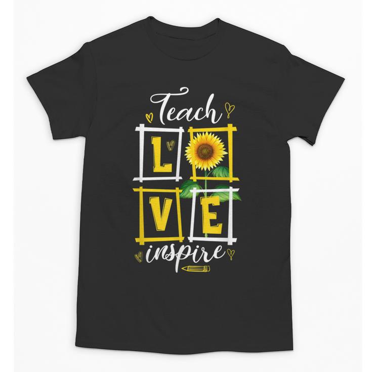 Sunflower Teach Love Inspire Cool Graduation Teacher School Unisex T-Shirt