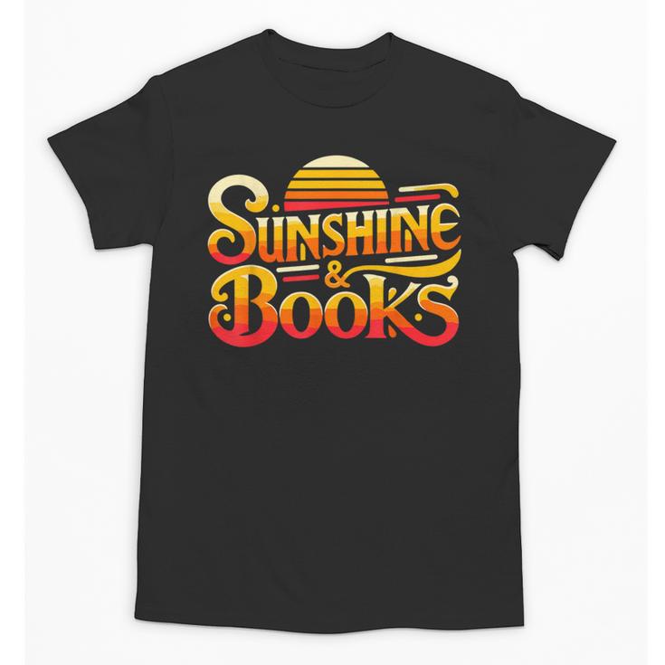 Sunshine & Books For Bookworm Summer Reading Unisex T-Shirt