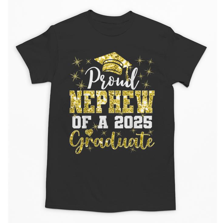 Super Proud Nephew Of 2025 Graduate Senior Graduation Family Unisex T-Shirt