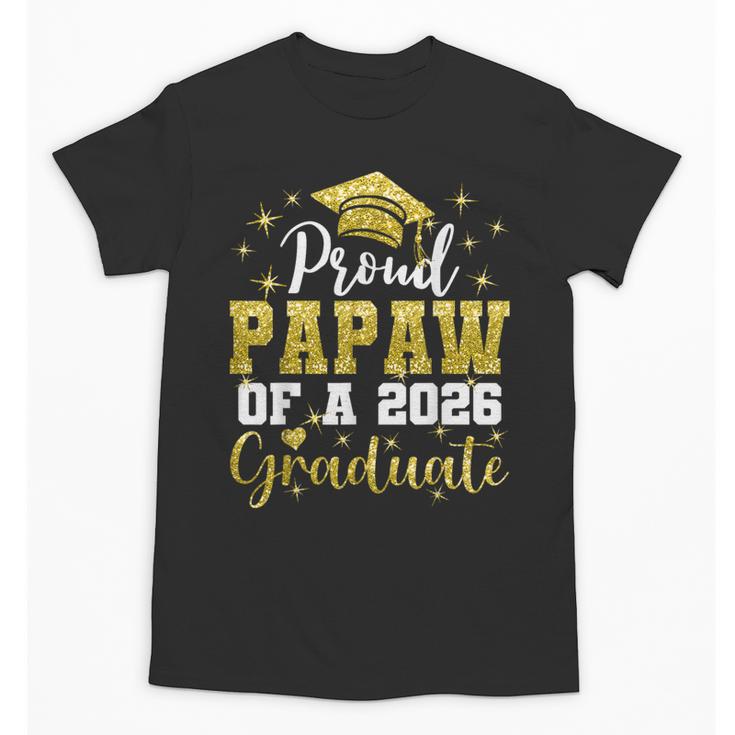 Super Proud Papaw Of 2026 Graduate Senior Graduation Family Unisex T-Shirt