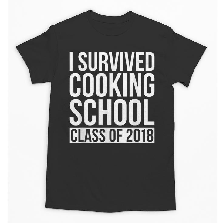 I Survived Cooking School Class Of 2018 Graduation Unisex T-Shirt