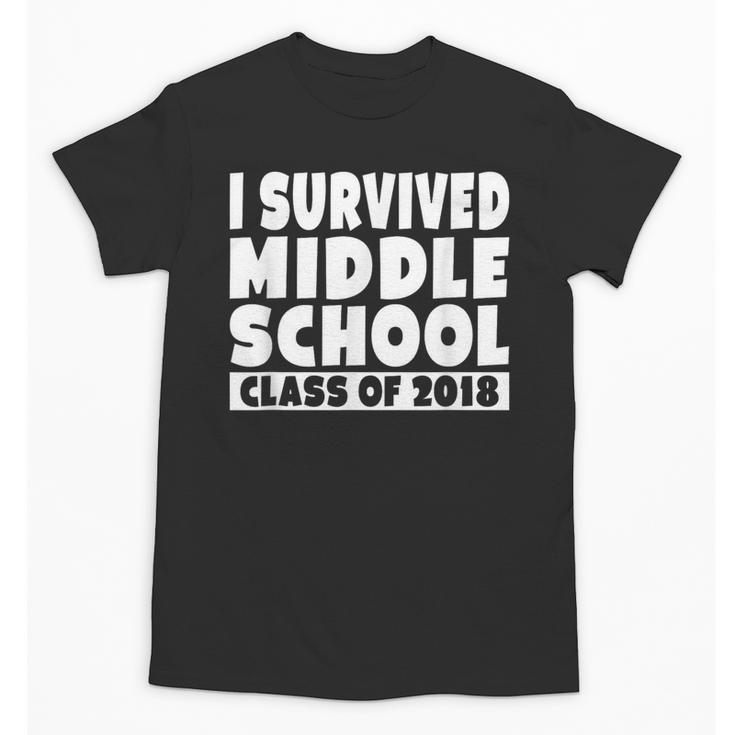 I Survived Middle School Class Of 2018 Graduation Unisex T-Shirt