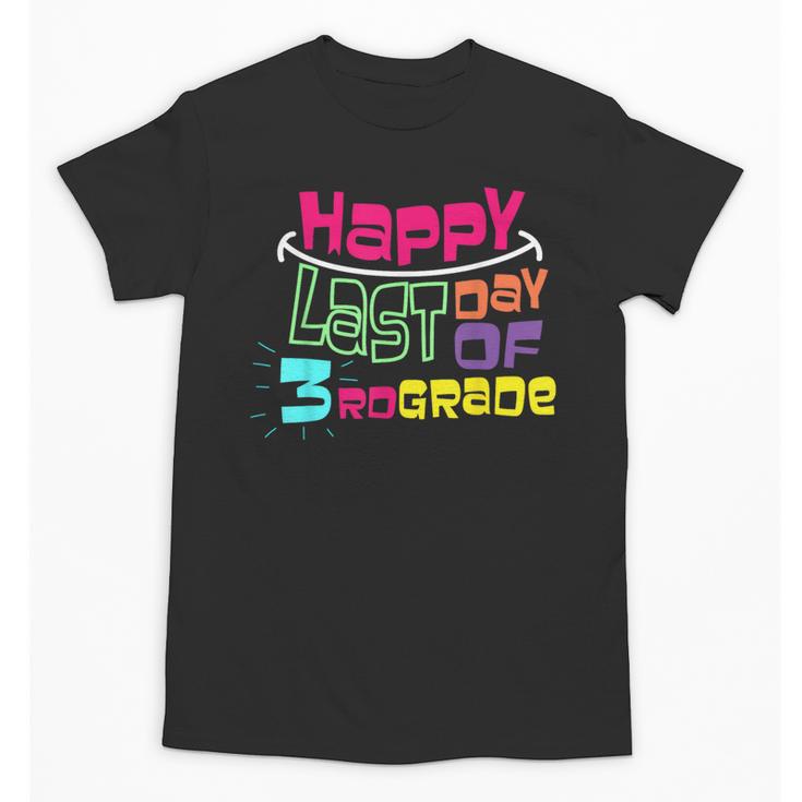 Sweet Happy Last Day Of 3rd Grade Kids Graduation T Unisex T-Shirt