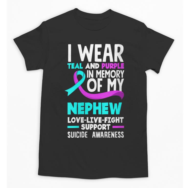 Teal & Purple In Memory Of My Nephew Suicide Prevention Unisex T-Shirt