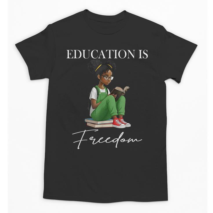 History Month Education Is Freedom Books Black Teacher Unisex T-Shirt