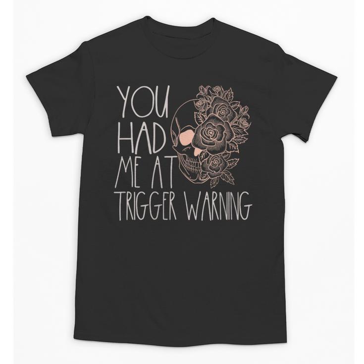 Trigger Warning Dark Romance Reader Smut Spicy Book Merch Unisex T-Shirt
