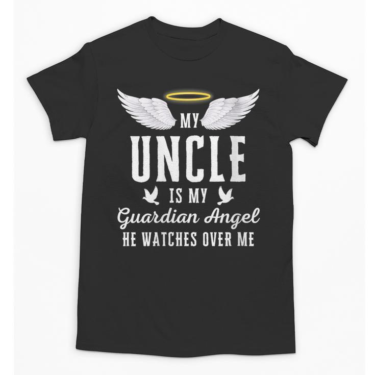 My Uncle Is My Guardian Angel In Loving Memorial Memory Tee Unisex T-Shirt