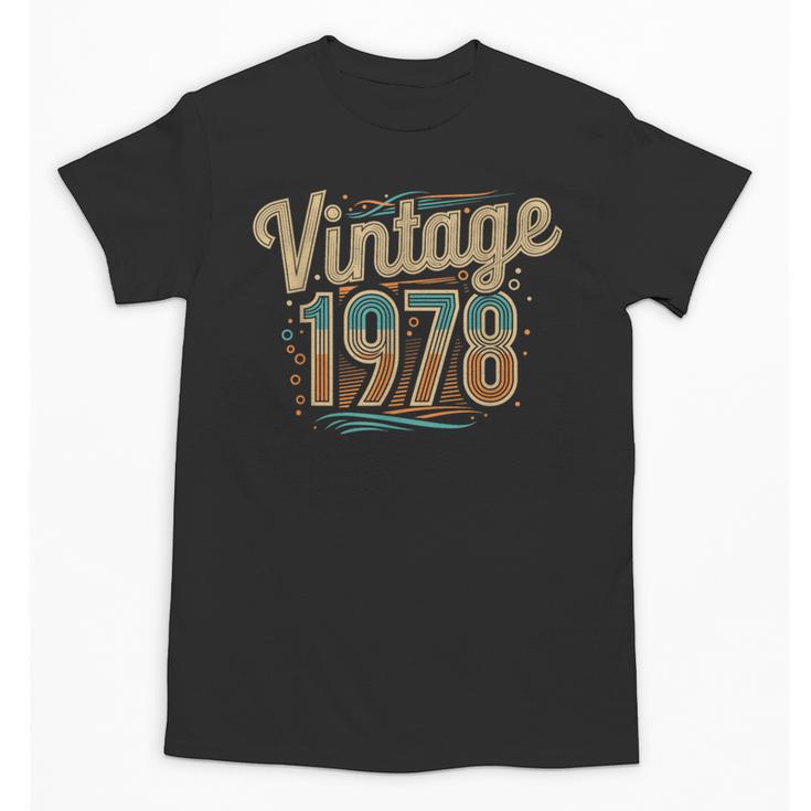 Vintage 1978 Retro Year Groovy 70s For Dad Nostalgia Unisex T-Shirt