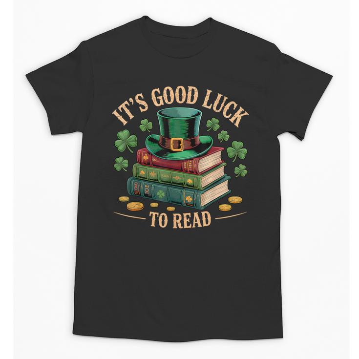 Vintage It's Good Luck To Read St Patrick's Day Book Lucky Unisex T-Shirt
