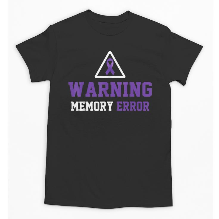 Warning Memory Error Fun Alzheimer Awareness Men Women Unisex T-Shirt