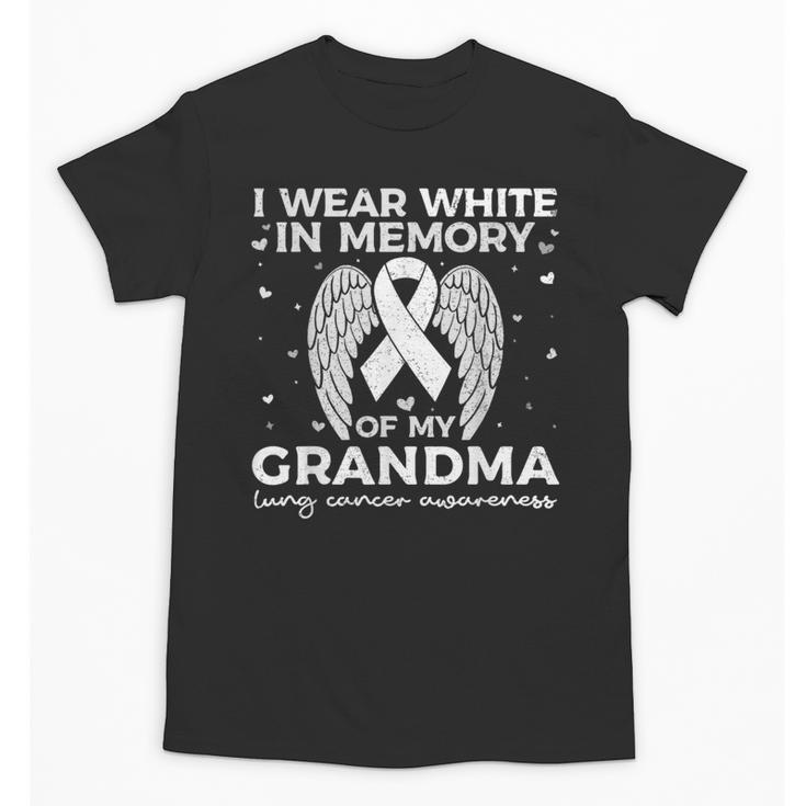 I Wear In Memory Of My Grandma Lung Cancer Awareness Unisex T-Shirt
