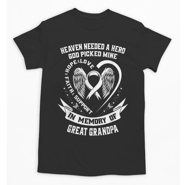 I Wear In Memory Of My Great Grandpa Lung Cancer Unisex T-Shirt