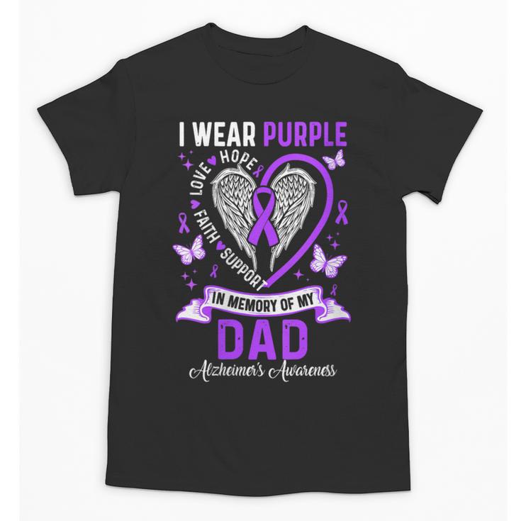I Wear Purple In Memory Of My Dad Alzheimer's Awareness Unisex T-Shirt