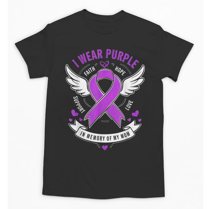 I Wear Purple In Memory Of My Mom Alzheimers Awarenesss Unisex T-Shirt