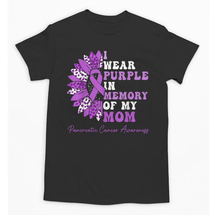 I Wear Purple In Memory Of My Mom Pancreatic Cancer Ribbon Unisex T-Shirt