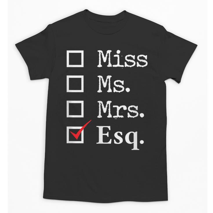 Women Lawyer Attorney Law School Graduation Lawyer Unisex T-Shirt
