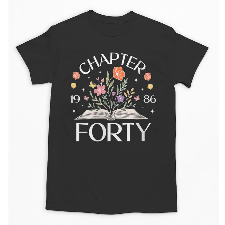 Women's 1986 Chapter Forty 40th Birthday Wildflower Book 40 Year Old Unisex T-Shirt