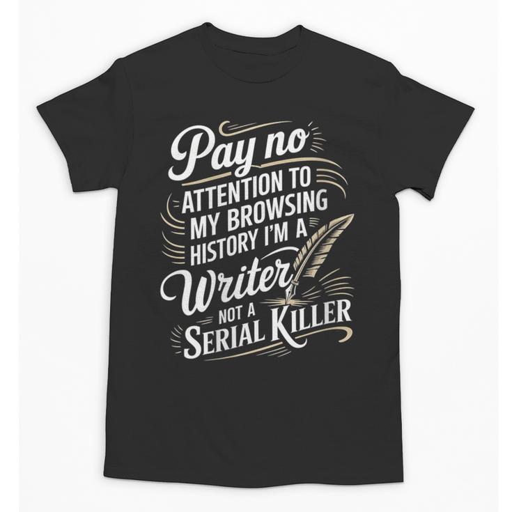 Women's I'm A Book Writer Author Book Writing Novelist Unisex T-Shirt