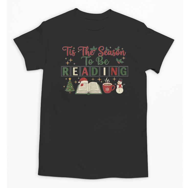 Xmas Books Tis The Season To Be Reading Book Lover Unisex T-Shirt