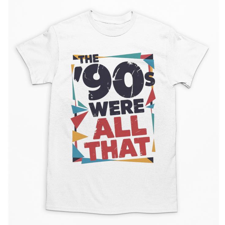 The 90s Were All That – Retro 1990s Nostalgia Tee Premium Tri-Blend Unisex T-Shirt