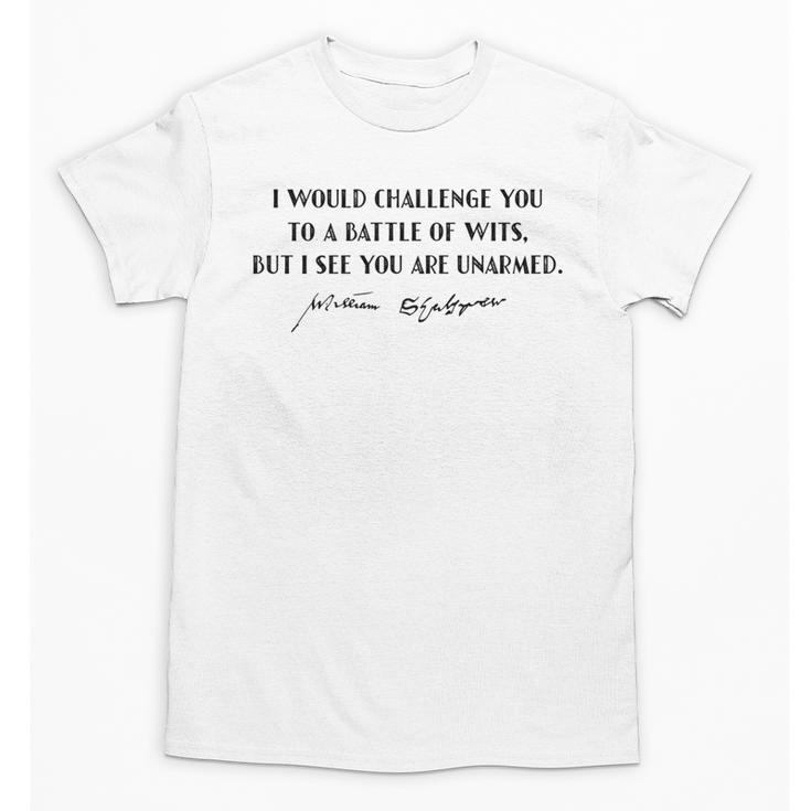 Battle Of Wits William Shakespeare Book Quote Unisex T-Shirt