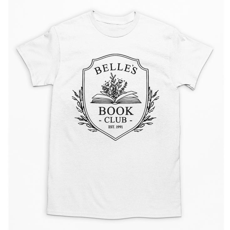 Belle's Book Club Est 1991 Belle's Book Shop Unisex T-Shirt