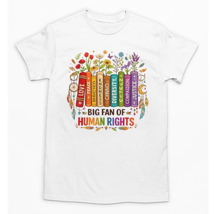 Boho Floral Book Big Fan Of Human Rights Liberal Protest Unisex T-Shirt
