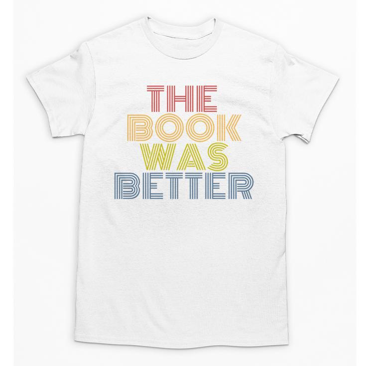 The Book Was Better Retro 70s Vintage Premium Tri-Blend Unisex T-Shirt