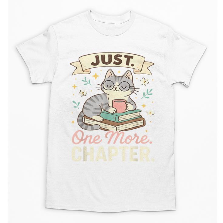 Book Lover Cute Cat Coffee Just 1 More Chapter Cozy Reading Unisex T-Shirt