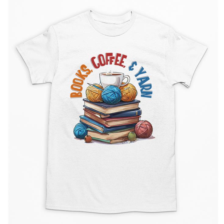“Books Coffee & Yarn Enthusiast Cozy Reader Unisex T-Shirt