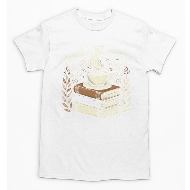 Books Coffee And Quiet Places Literature Unisex T-Shirt