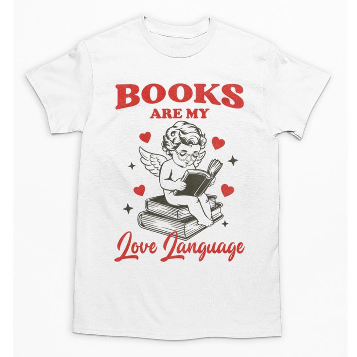 Books Are My LoveLanguage Cupid Valentines Unisex T-Shirt