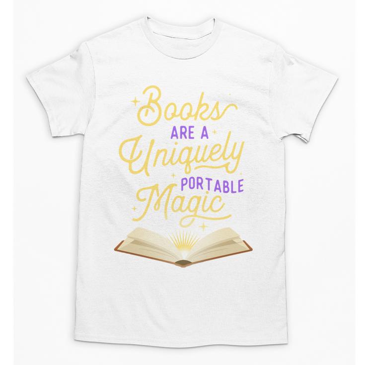 Books Are A Uniquely Portable Magic Reading Bookworm Unisex T-Shirt