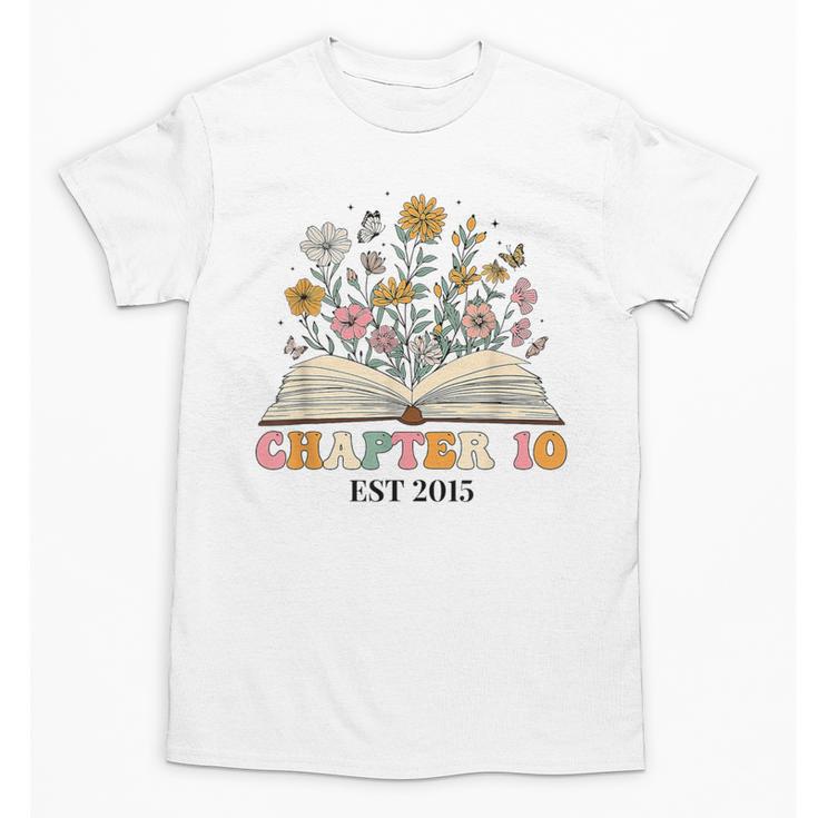 Chapter 10 Years Old 10th Birthday Wildflower Book Lover Unisex T-Shirt