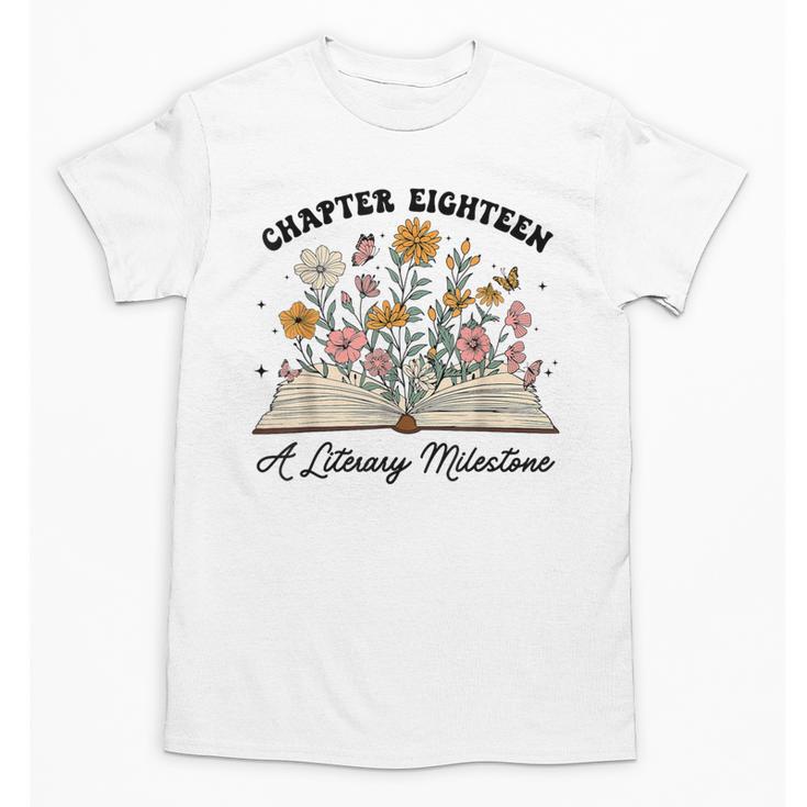 Chapter 18 A Literary Milestone 18th Birthday Book Lovers Unisex T-Shirt