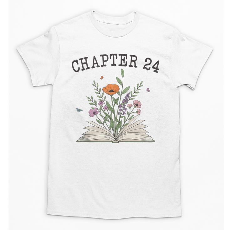 Chapter 24 Book Lovers & Readers 24th Birthday Wildflowers Unisex T-Shirt