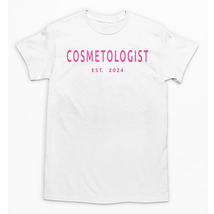 Cosmetologist Est 2024 Graduation Beauty School Cosmetology Unisex T-Shirt