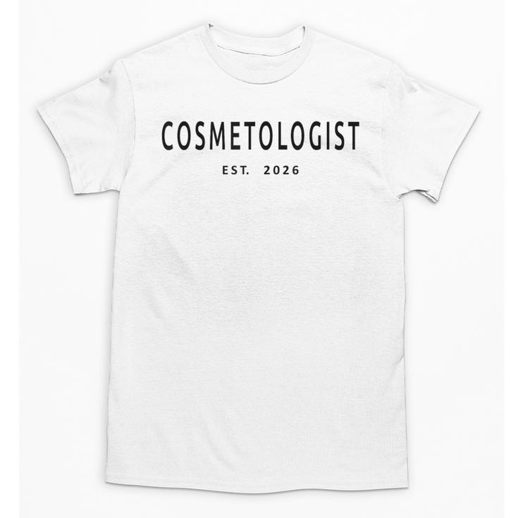 Cosmetologist Est 2026 Beauty School Cosmetology Graduation Unisex T-Shirt