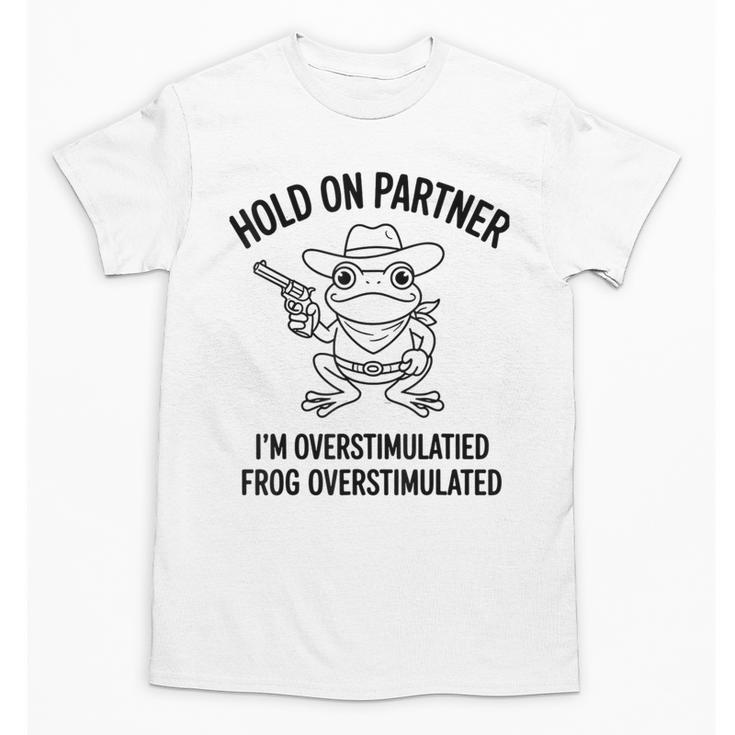 Cowboy Frog Overstimulated Western Meme Introverts Unisex T-Shirt