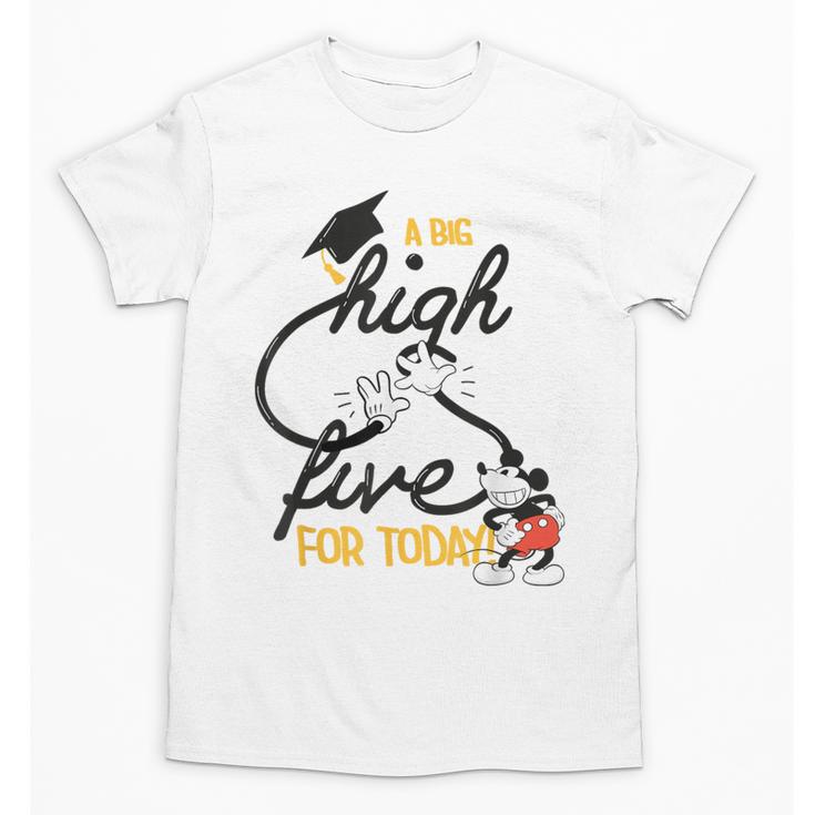 Disney Mickey Mouse A Big High Five For Today Graduation Unisex T-Shirt