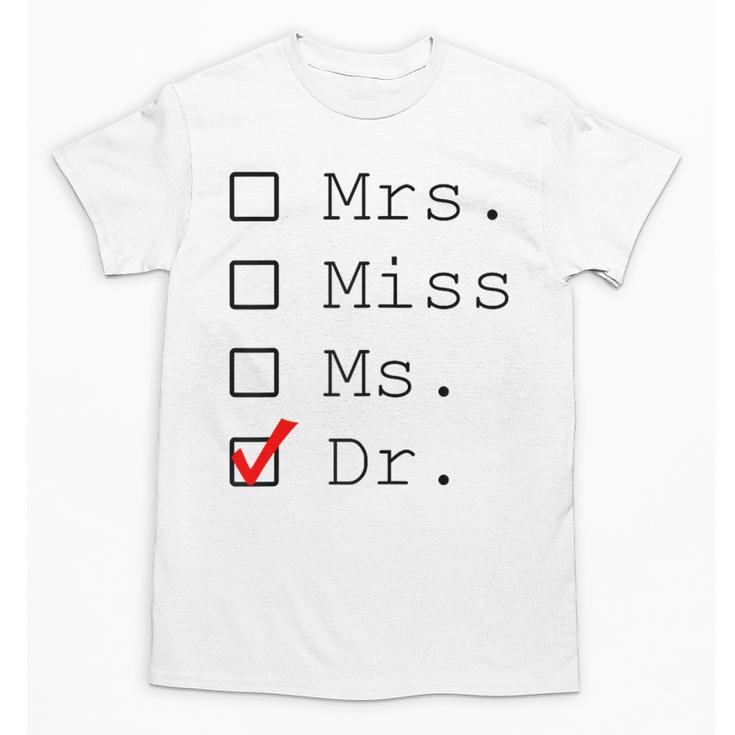 Doctor Graduation Unisex T-Shirt